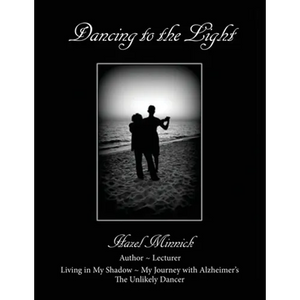 Dancing to the Light - Paperback