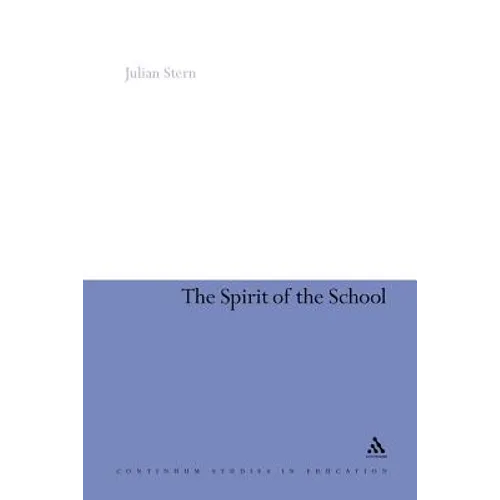 The Spirit of the School - Paperback