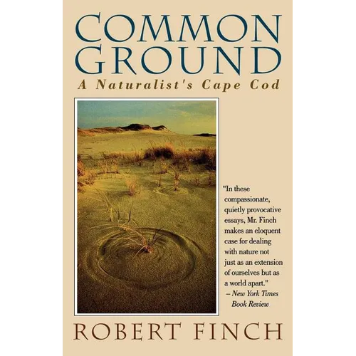 Common Ground: A Naturalist's Cape Cod - Paperback