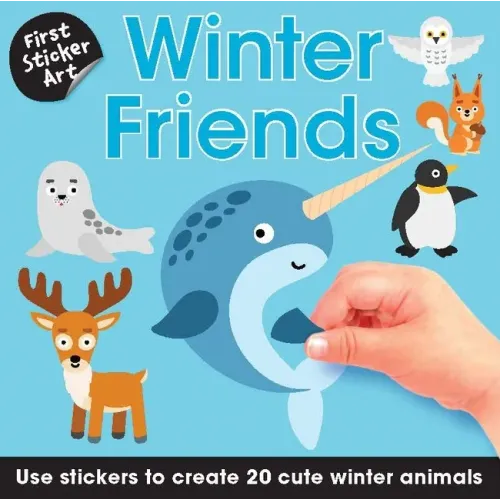 First Sticker Art: Winter Friends: Use Stickers to Create 20 Cute Winter Animals - Paperback