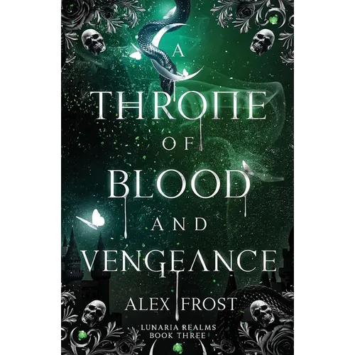A Throne of Blood and Vengeance: A Why Choose Fantasy Romance - Paperback