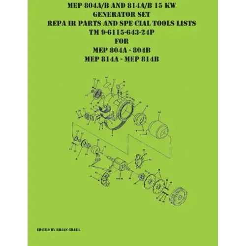MEP 804A/B and 814A/B 15 KW Generator Set Repair Parts and Special Tools Lists TM 9-6115-643-24P for MEP 804A 804 B MEP 814A 814B - Paperback