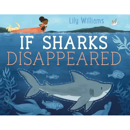 If Sharks Disappeared - Hardcover