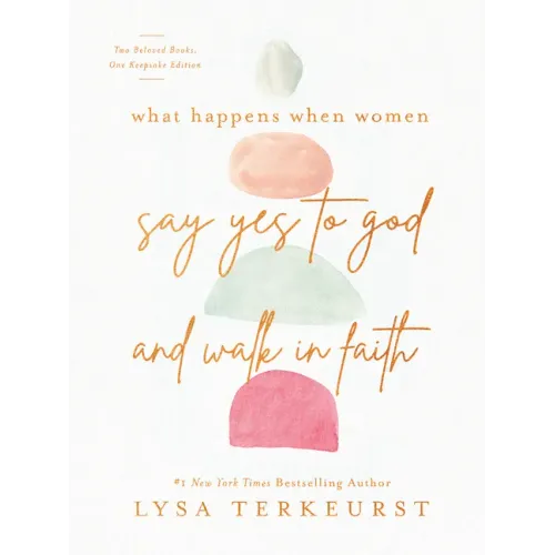 What Happens When Women Say Yes to God and Walk in Faith - Hardcover