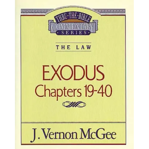 Thru the Bible Vol. 05: The Law (Exodus 19-40) - Paperback