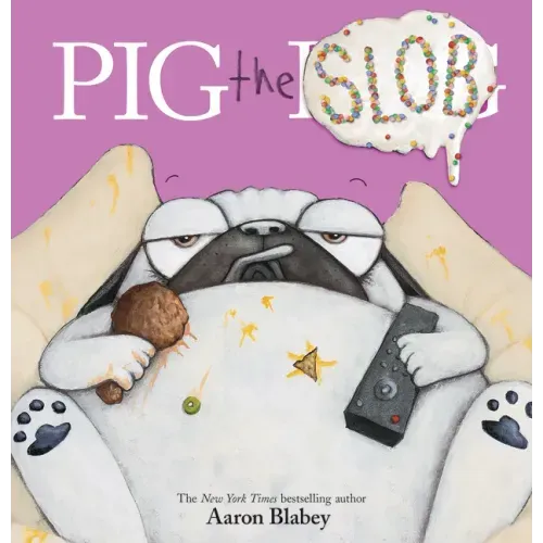 Pig the Slob - Hardcover