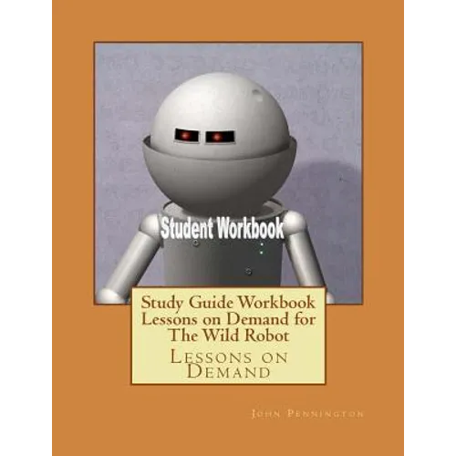 Study Guide Workbook Lessons on Demand for The Wild Robot: Lessons on Demand - Paperback