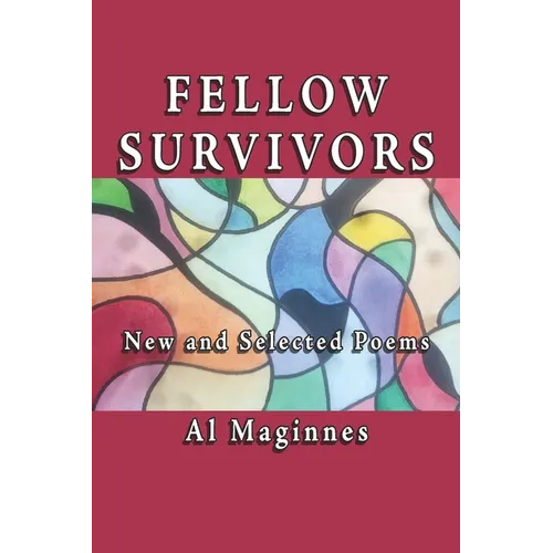 Fellow Survivors: New and Collected Poems - Paperback