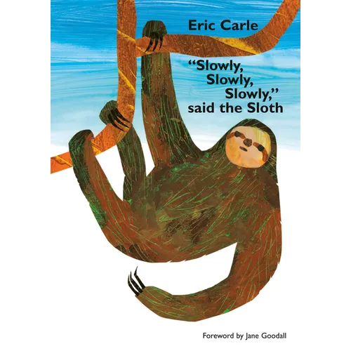 Slowly, Slowly, Slowly, Said the Sloth - Board Book
