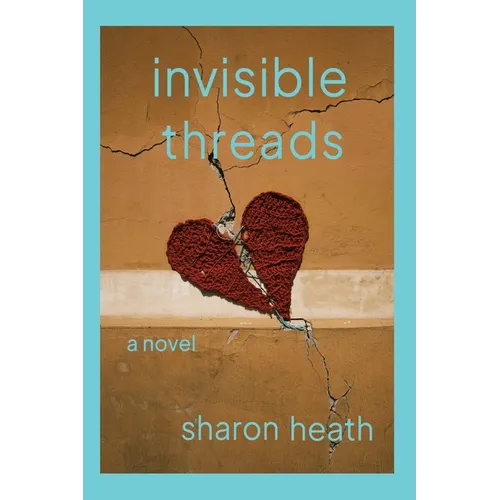 Invisible Threads - Paperback