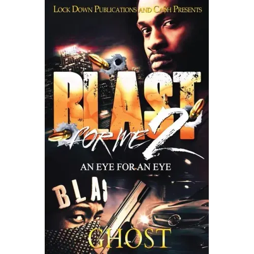 Blast for Me 2: An Eye for an Eye - Paperback