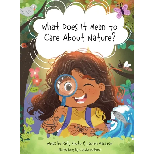 What Does It Mean to Care About Nature? - Hardcover