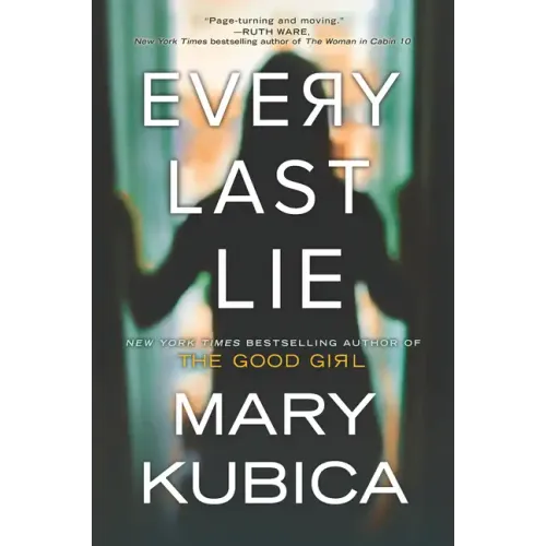 Every Last Lie: A Thrilling Suspense Novel from the Author of Local Woman Missing - Paperback