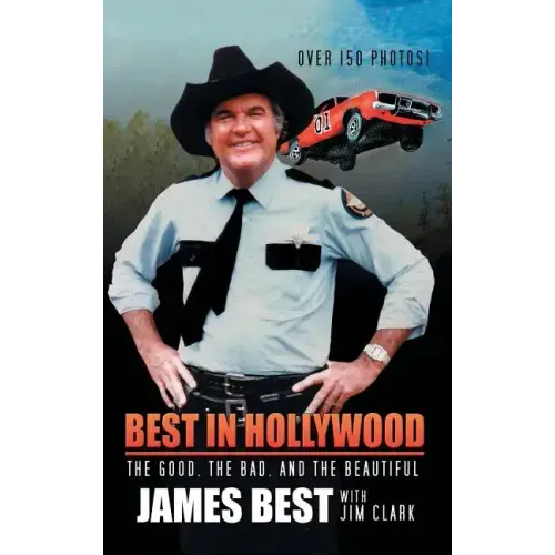 Best in Hollywood: The Good, the Bad, and the Beautiful - Hardcover