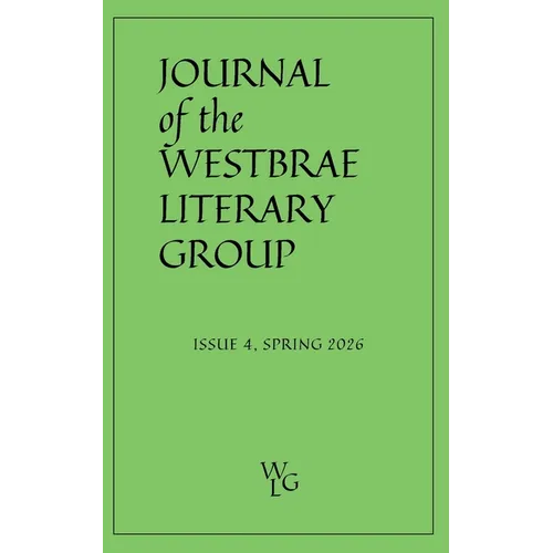 Journal of the Westbrae Literary Group: Issue 4, Spring 2026 - Paperback