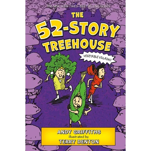 The 52-Story Treehouse: Vegetable Villains! - Hardcover