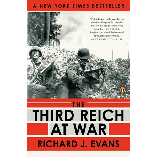 The Third Reich at War, 1939-1945 - Paperback