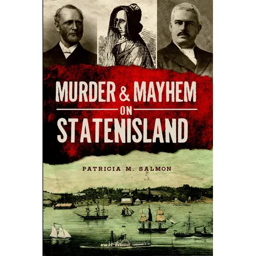 Murder & Mayhem on Staten Island - Paperback