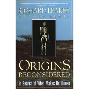 Origins Reconsidered: In Search of What Makes Us Human - Paperback