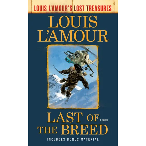 Last of the Breed (Louis l'Amour's Lost Treasures) - Mass Market Paperbound