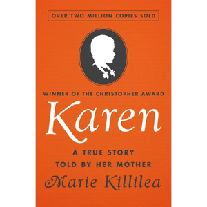 Karen: A True Story Told by Her Mother - Paperback