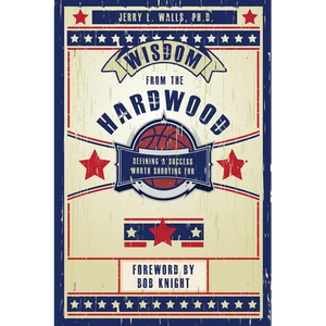 Wisdom From the Hardwood - Paperback