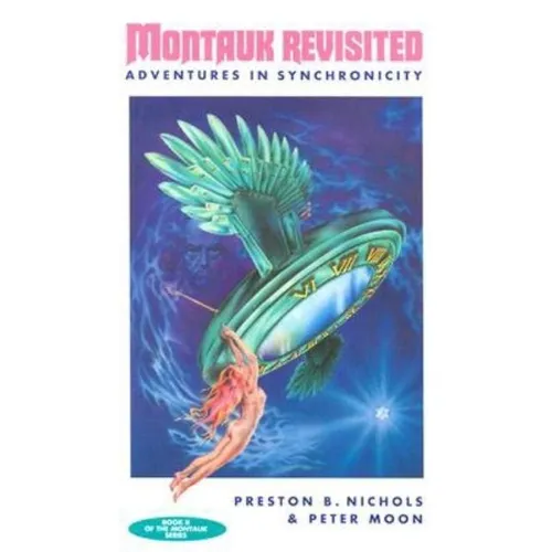 Montauk Revisited: Adventures in Synchronicity - Paperback