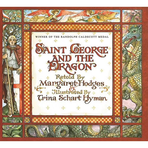 Saint George and the Dragon (Caldecott Medal Winner) - Hardcover