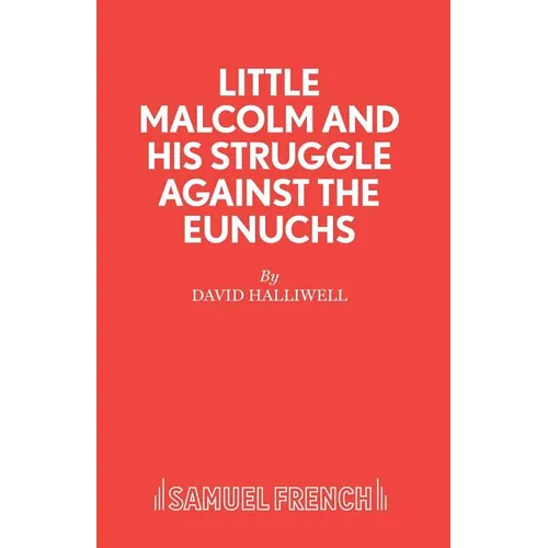 Little Malcolm and His Struggle Against the Eunuchs - Paperback