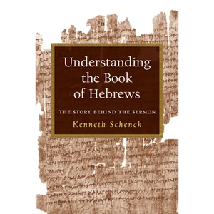 Understanding the Book of Hebrews - Paperback