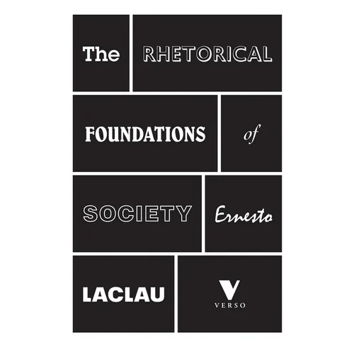 The Rhetorical Foundations Of Society - Paperback
