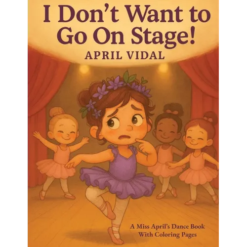 I Don't Want To Go On Stage - Paperback