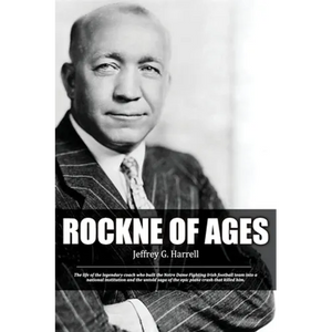 Rockne of Ages - Hardcover