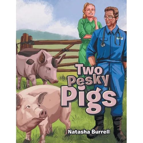 Two Pesky Pigs - Paperback