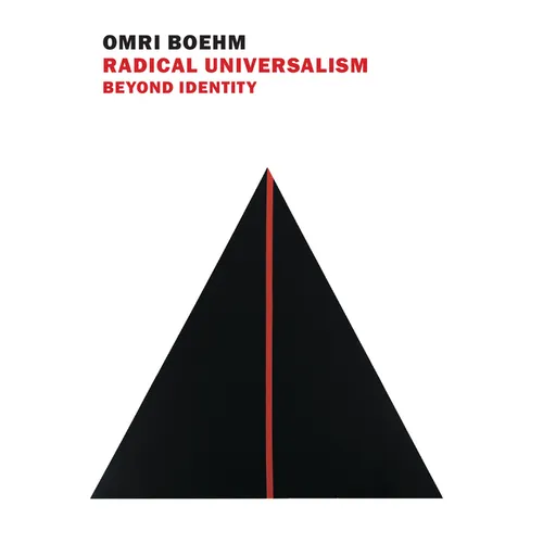 Radical Universalism: Beyond Identity - Paperback
