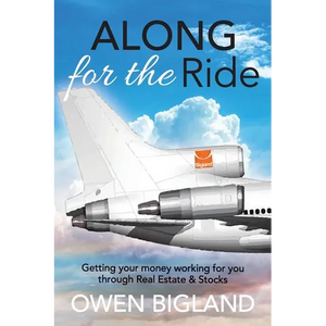 Along for the Ride: Getting Your Money Working for You Through Real Estate and Stocks - Paperback