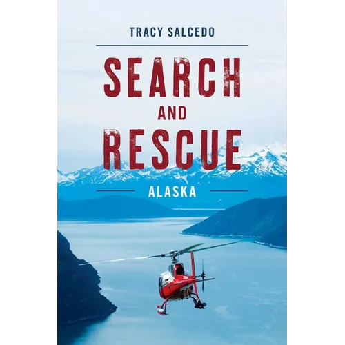 Search and Rescue Alaska - Paperback