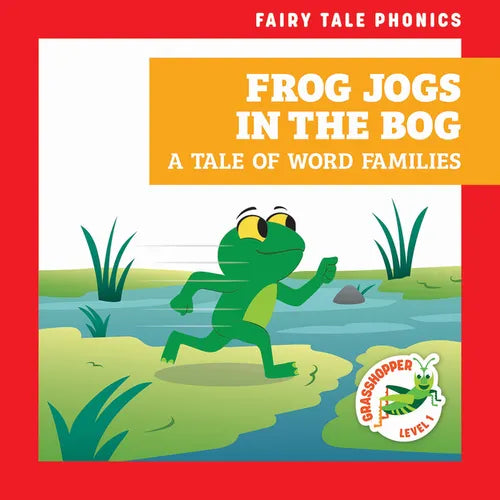 Frog Jogs in the Bog: A Tale of Word Families - Library Binding