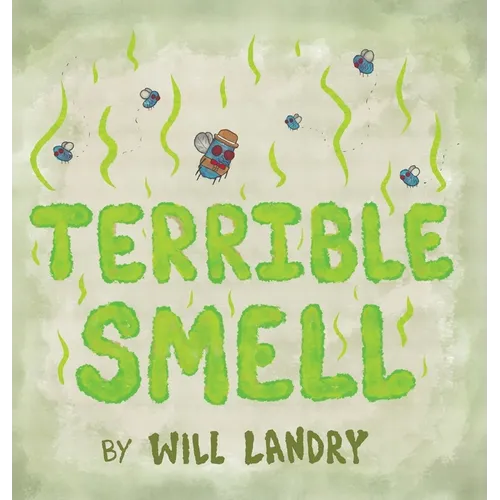 Terrible Smell - Hardcover