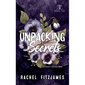 Unpacking Secrets: A small town enemies-to-lovers romantic suspense novel - Paperback
