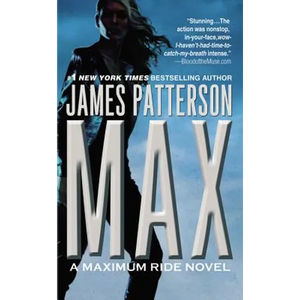 Max: A Maximum Ride Novel - Hardcover