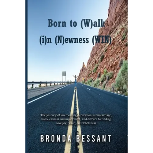 Born to (W)alk (i)n (N)ewness - Paperback