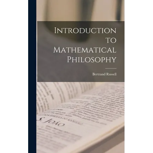 Introduction to Mathematical Philosophy - Hardcover