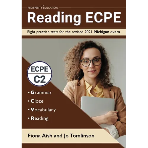 Reading ECPE: Eight practice tests for the revised 2021 Michigan exam - Paperback