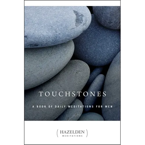 Touchstones: A Book of Daily Meditations for Men - Paperback