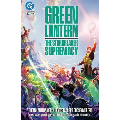 Green Lantern/Green Lantern Corps: The Starbreaker Supremacy - Paperback