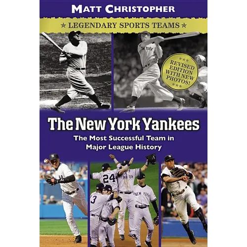 The New York Yankees: Legendary Sports Teams - Paperback