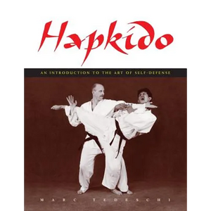 Hapkido: An Introduction to the Art of Self-Defense - Paperback