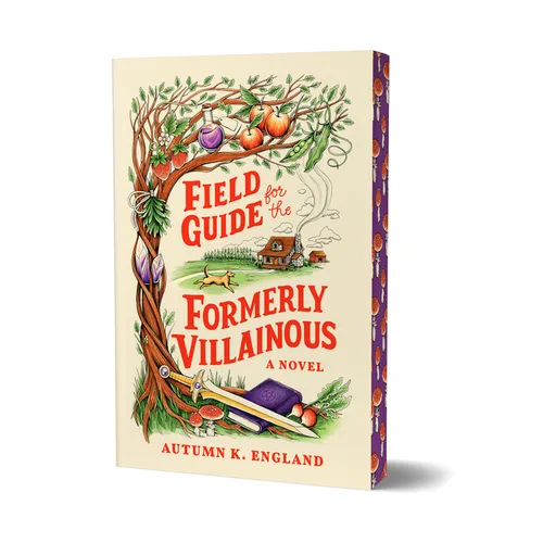 Field Guide for the Formerly Villainous (Deluxe Edition) - Paperback