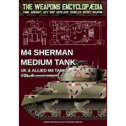 M4 Sherman medium tank - UK & Allied M4 Tanks Vol. II - Paperback